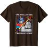 imageTransformers One One Shall Stand One Shall Fall Poster TShirtBrown